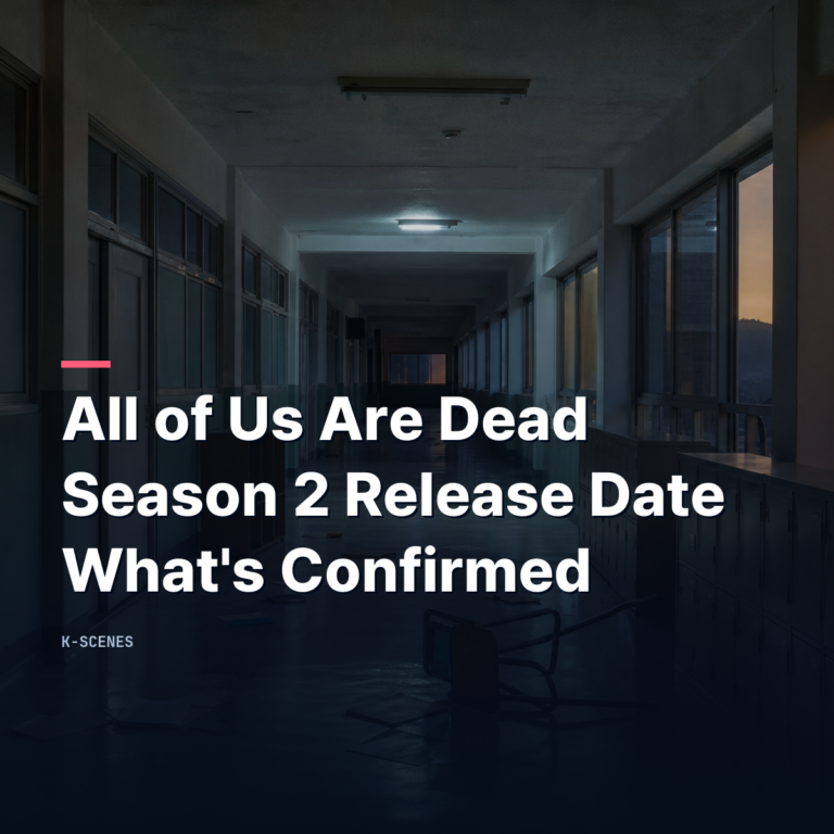 All of Us Are Dead Season 2 Release Date | What's Confirmed