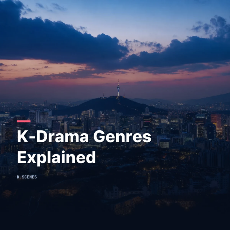 K-Drama Genres Explained | Sageuk, Melo, Makjang and More