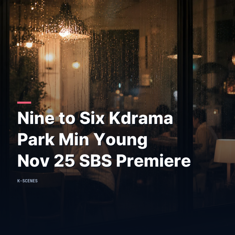 Nine to Six Kdrama | Park Min Young, Nov 25 SBS Premiere